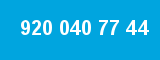 920 040 77 44